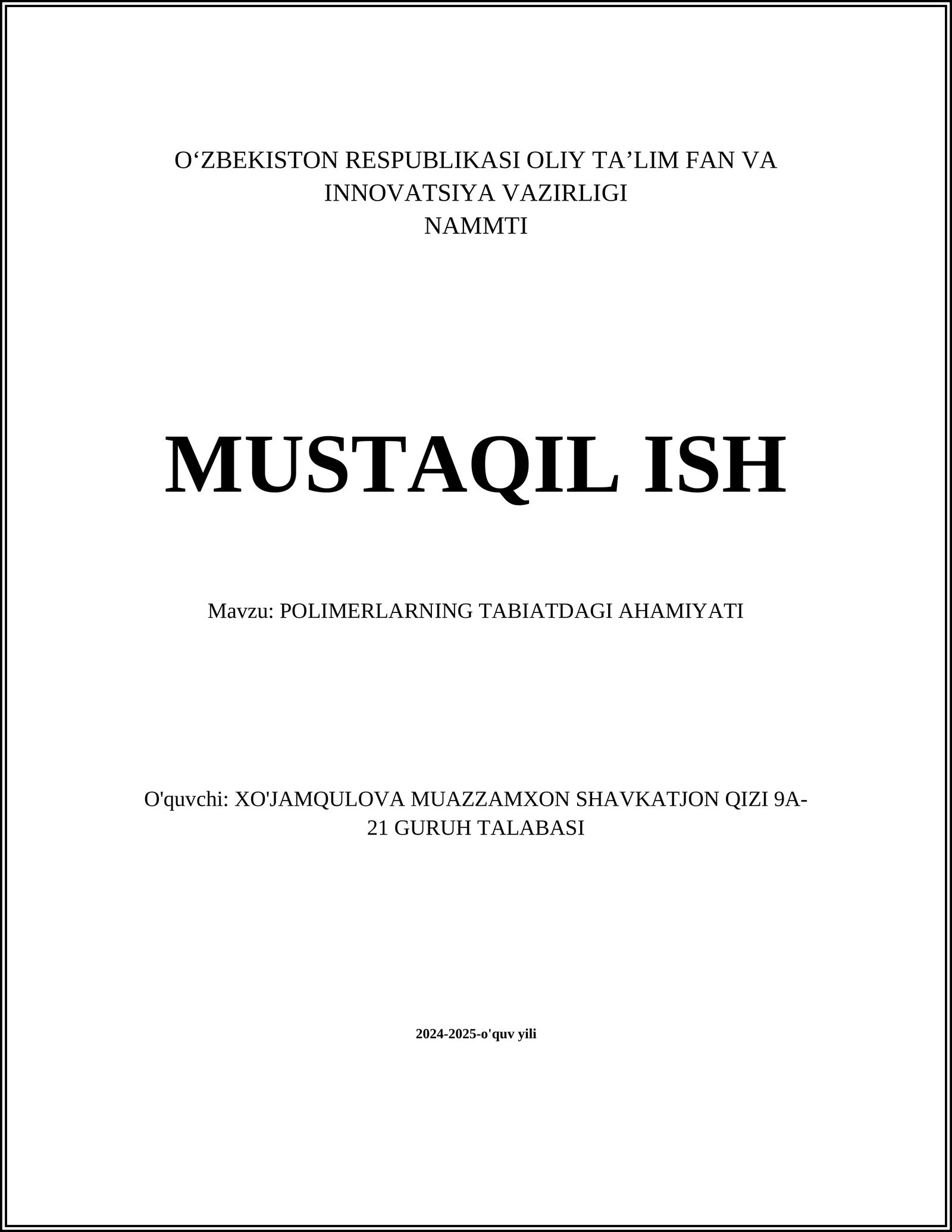POLIMERLARNING TABIATDAGI AHAMIYATI