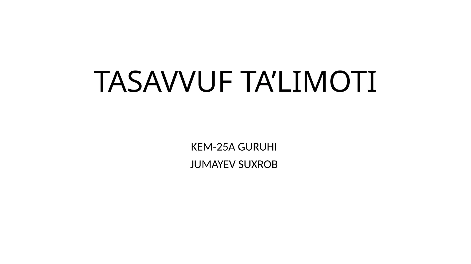TASAVVUF TA’LIMOTI
