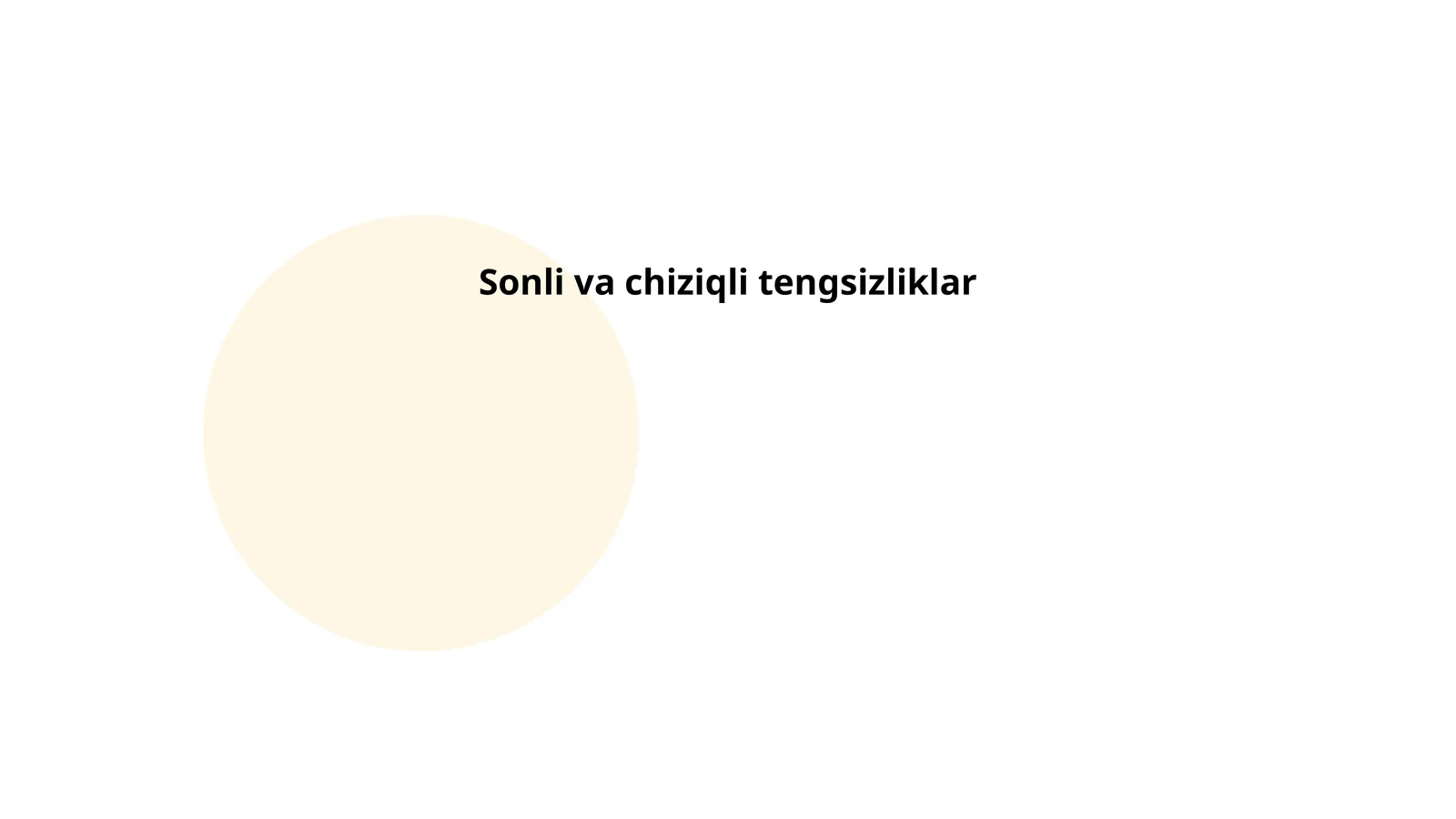 Sonli va chiziqli tengsizliklar