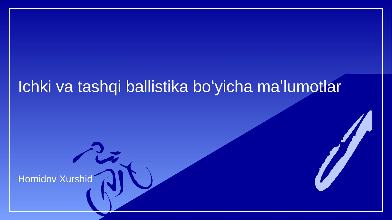 Ichki va tashqi ballistika boʻyicha maʼlumotlar