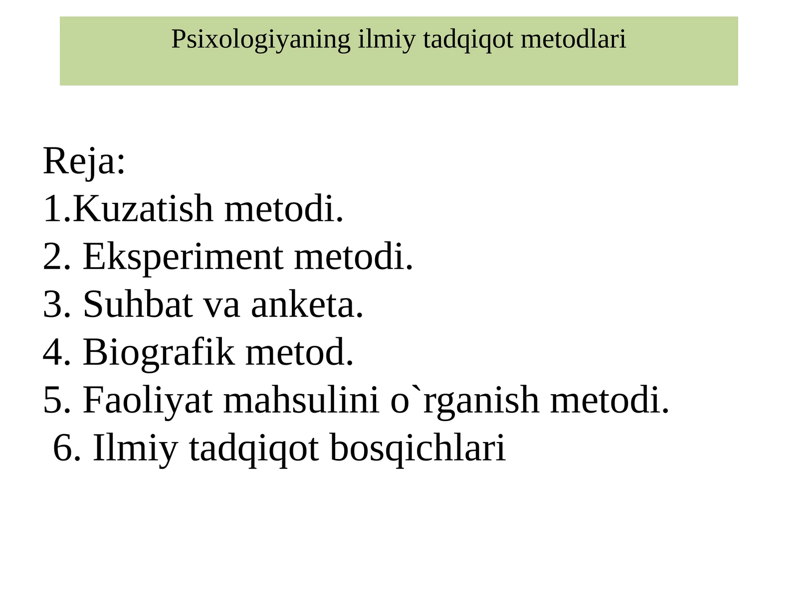 Psixologiyaning ilmiy tadqiqot metodlari