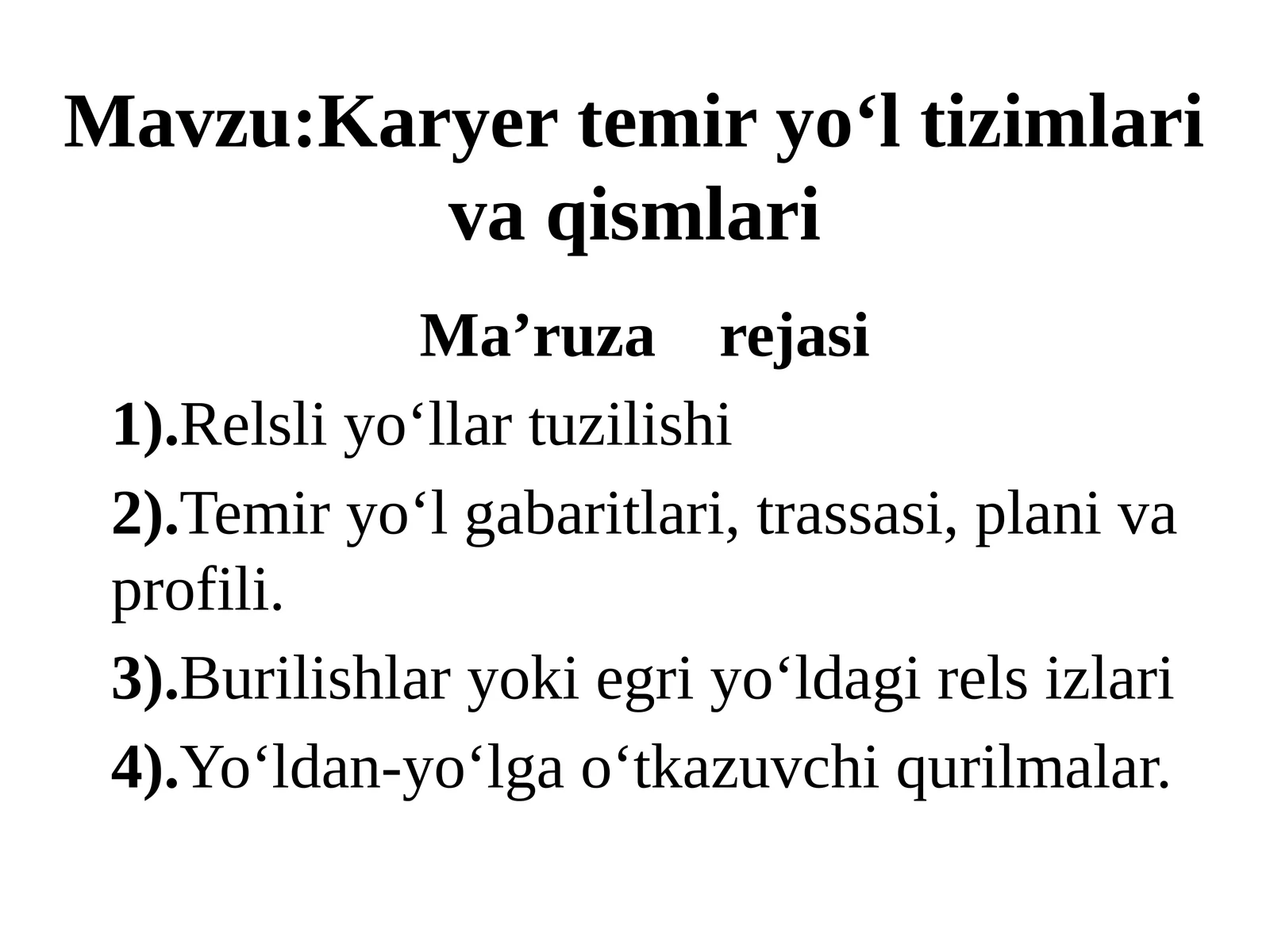 Karyer temir yo‘l tizimlari va qismlari