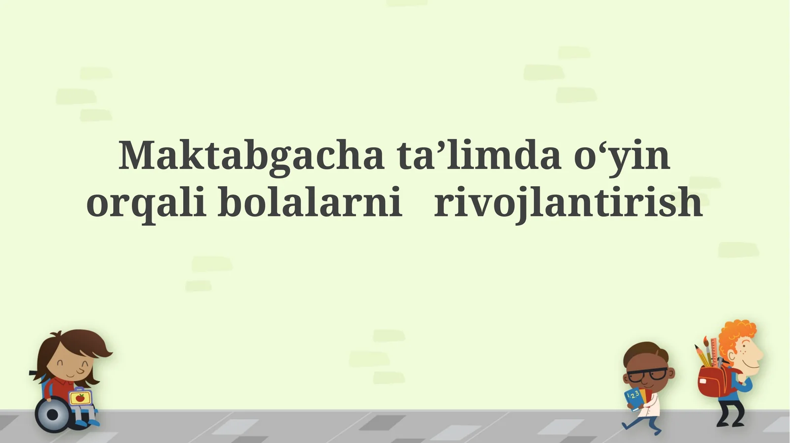 Maktabgacha taʼlimda oʻyin orqalibolalarnirivojlantirish