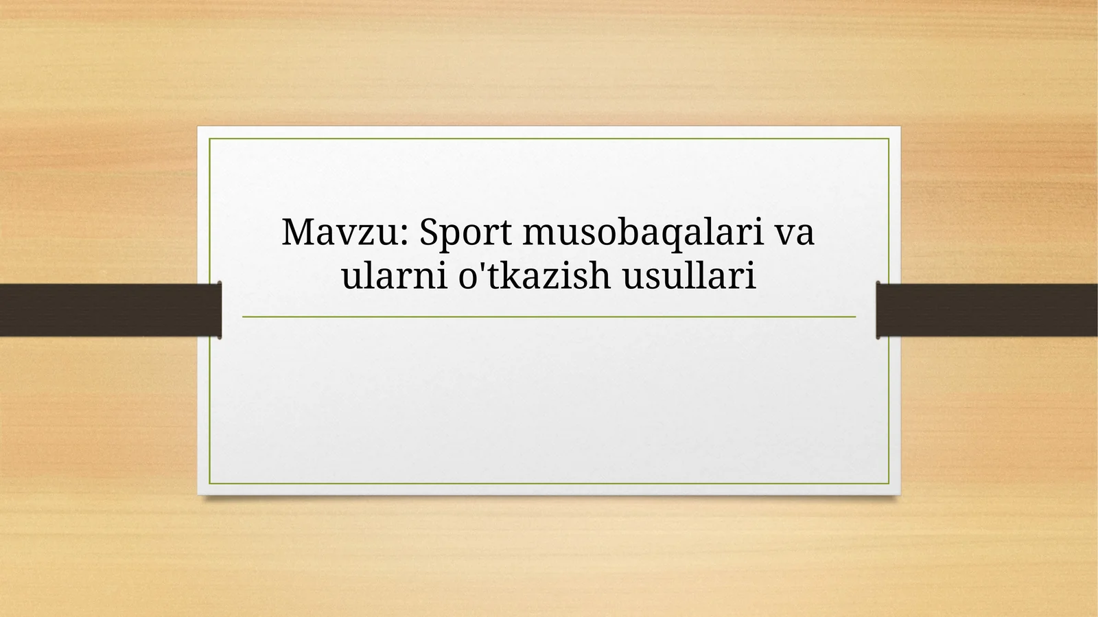Sport musobaqalari va ularni o'tkazish usullari