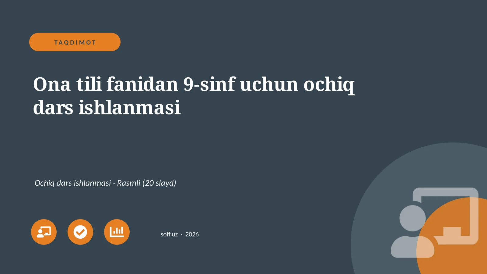 Ona tili fanidan 9-sinf uchun ochiq dars ishlanmasi
