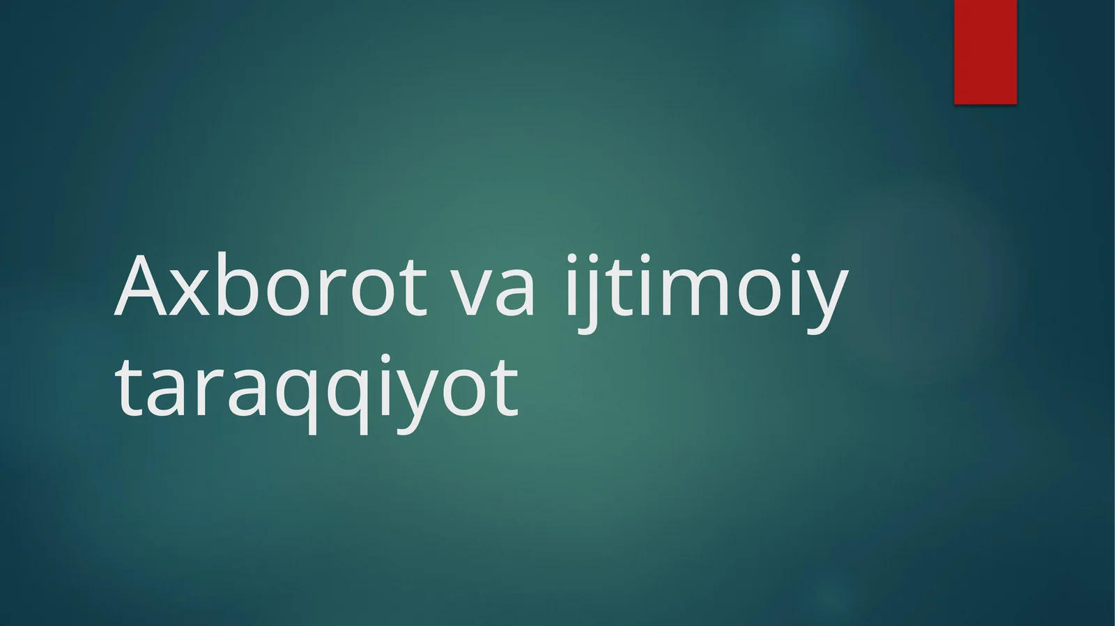 Ахbоrоt vаijtimоiytаrаqqiyot