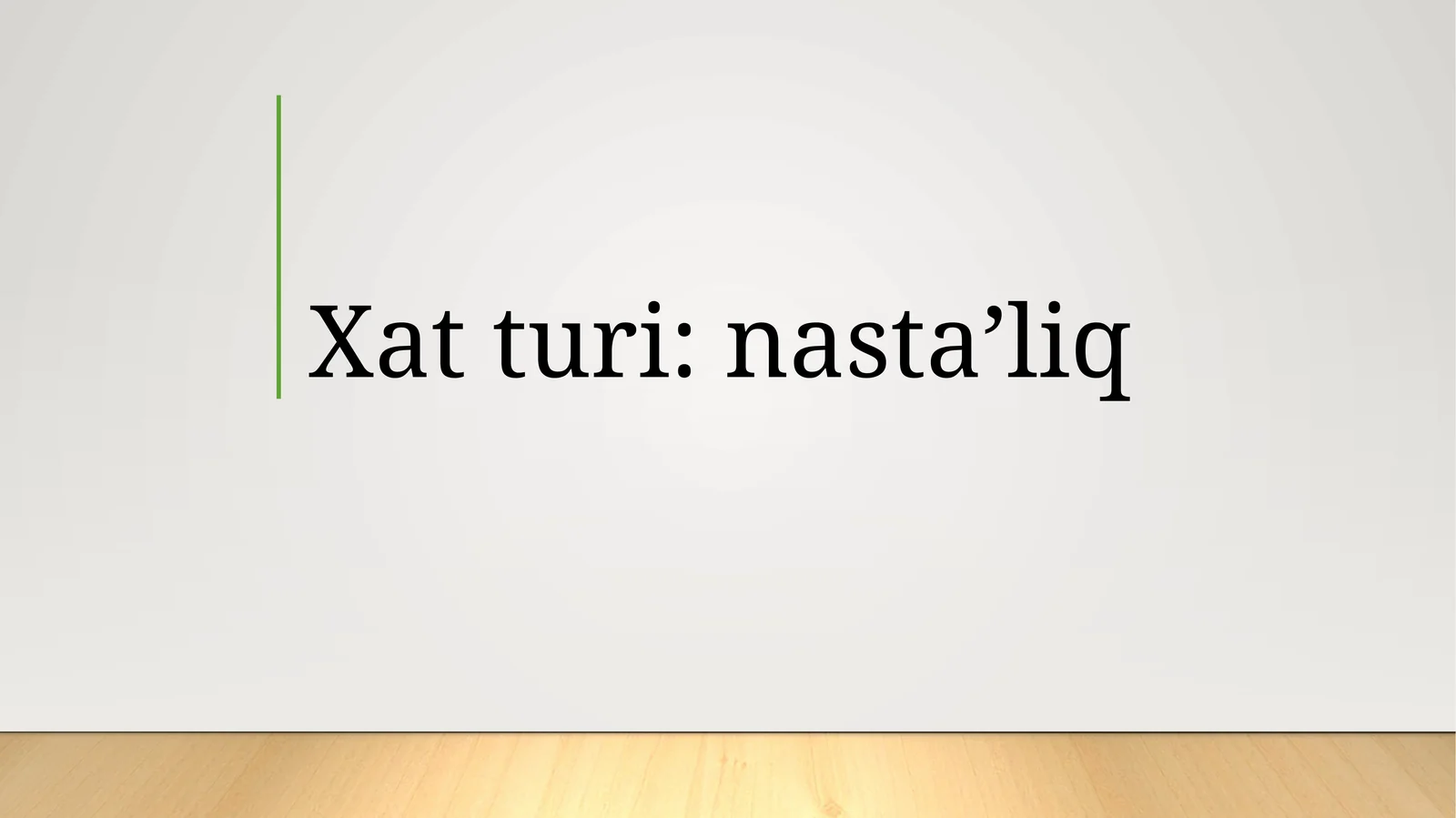 Xat turi-nasta'liq.pptx