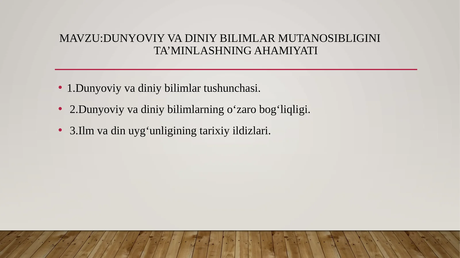 Dunyoviy va diniy bilimlarni mutanosibligini ta'minlashning ahamiyati