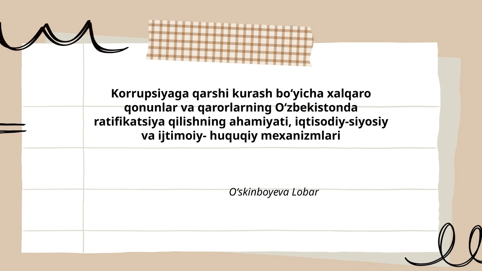 Korrupsiyaga qarshi kurash boʻyicha xalqaro qonunlar va qarorlarning Oʻzbekistonda ratifikatsiya qilishning ahamiyati
