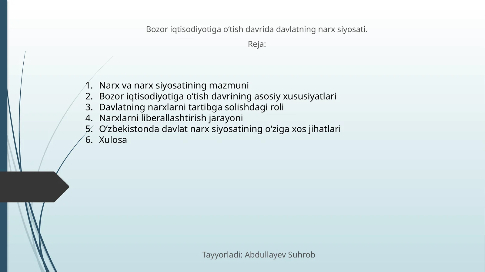 Bozor iqtisodiyotiga oʻtish davrida davlatning narx siyosati
