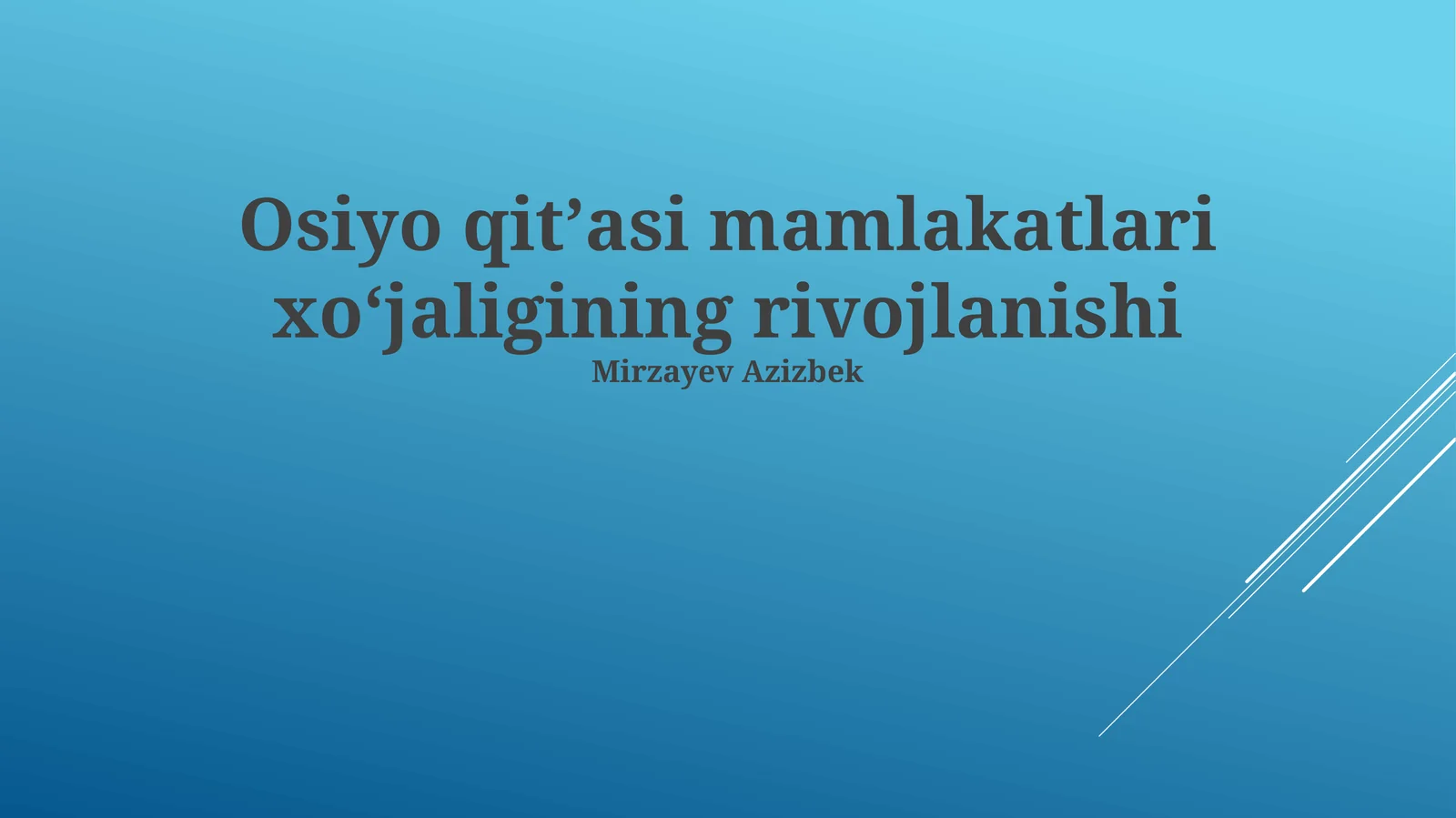 Osiyo qitʼasi mamlakatlari xoʻjaligining rivojlanishi