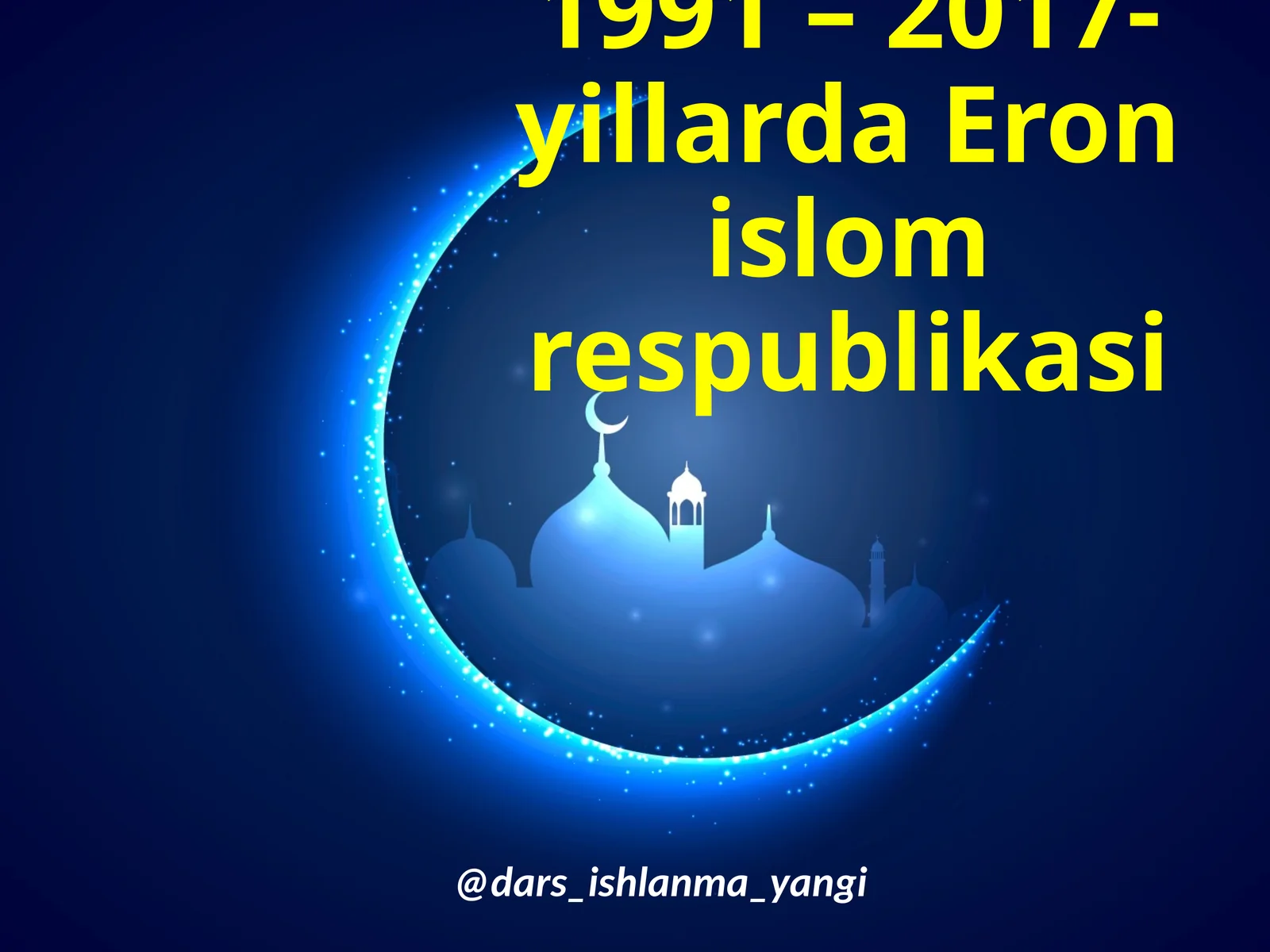 1991 – 2017-yillarda Eron islorespublikasi