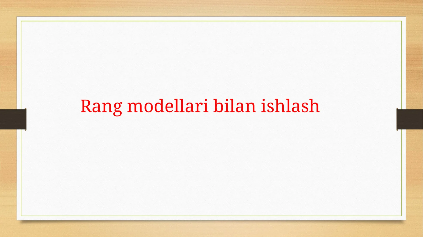 Rang modellari bilan ishlash