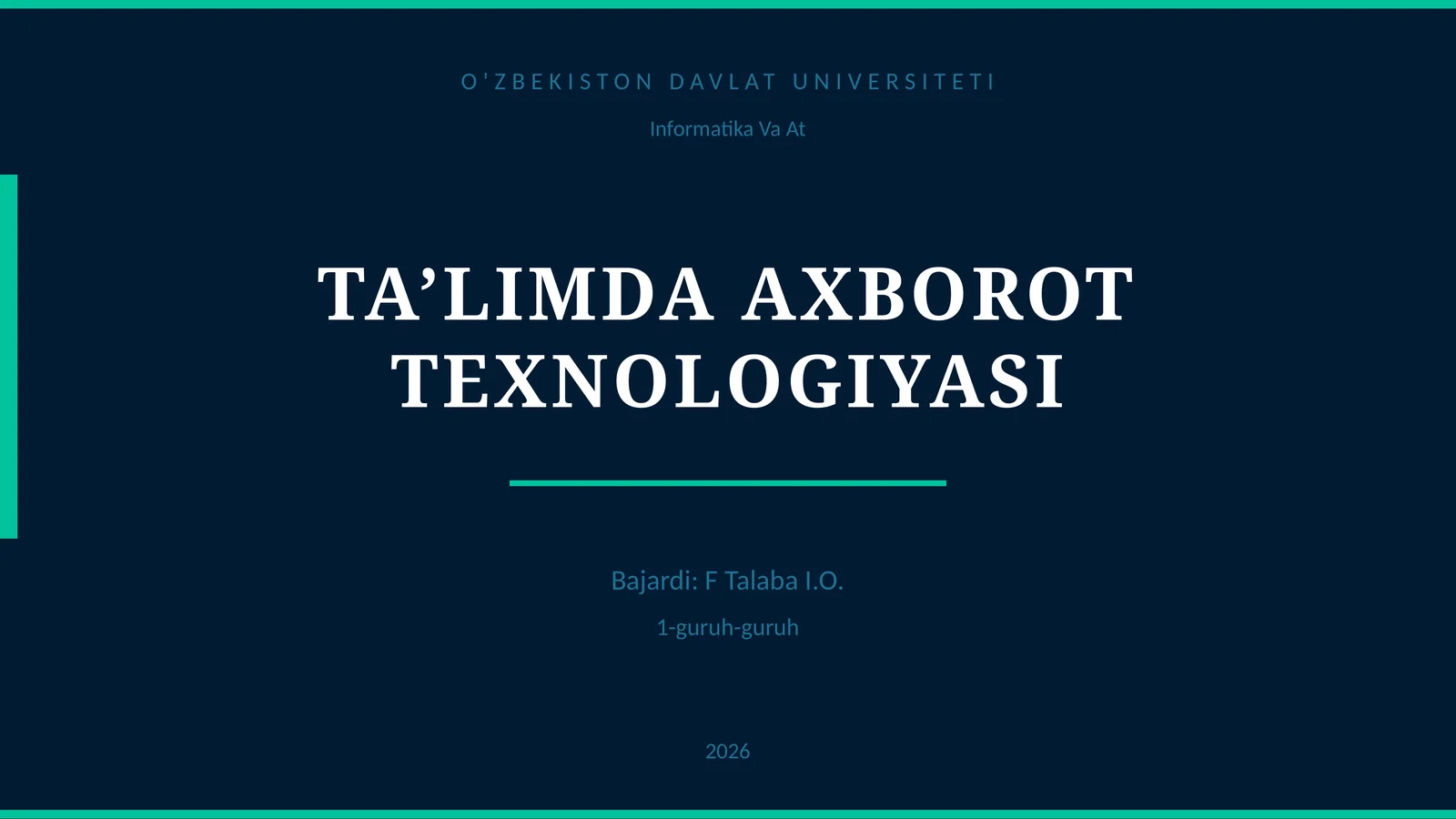 TA’LIMDA AXBOROT TEXNOLOGIYASI