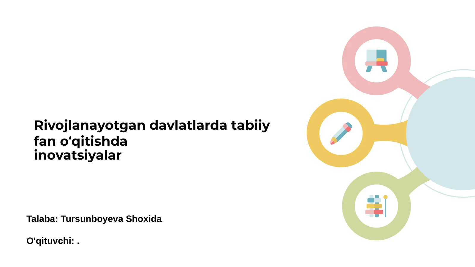 Rivojlanayotgan davlatlarda tabiiy fan o‘qitishda inovatsiyalar