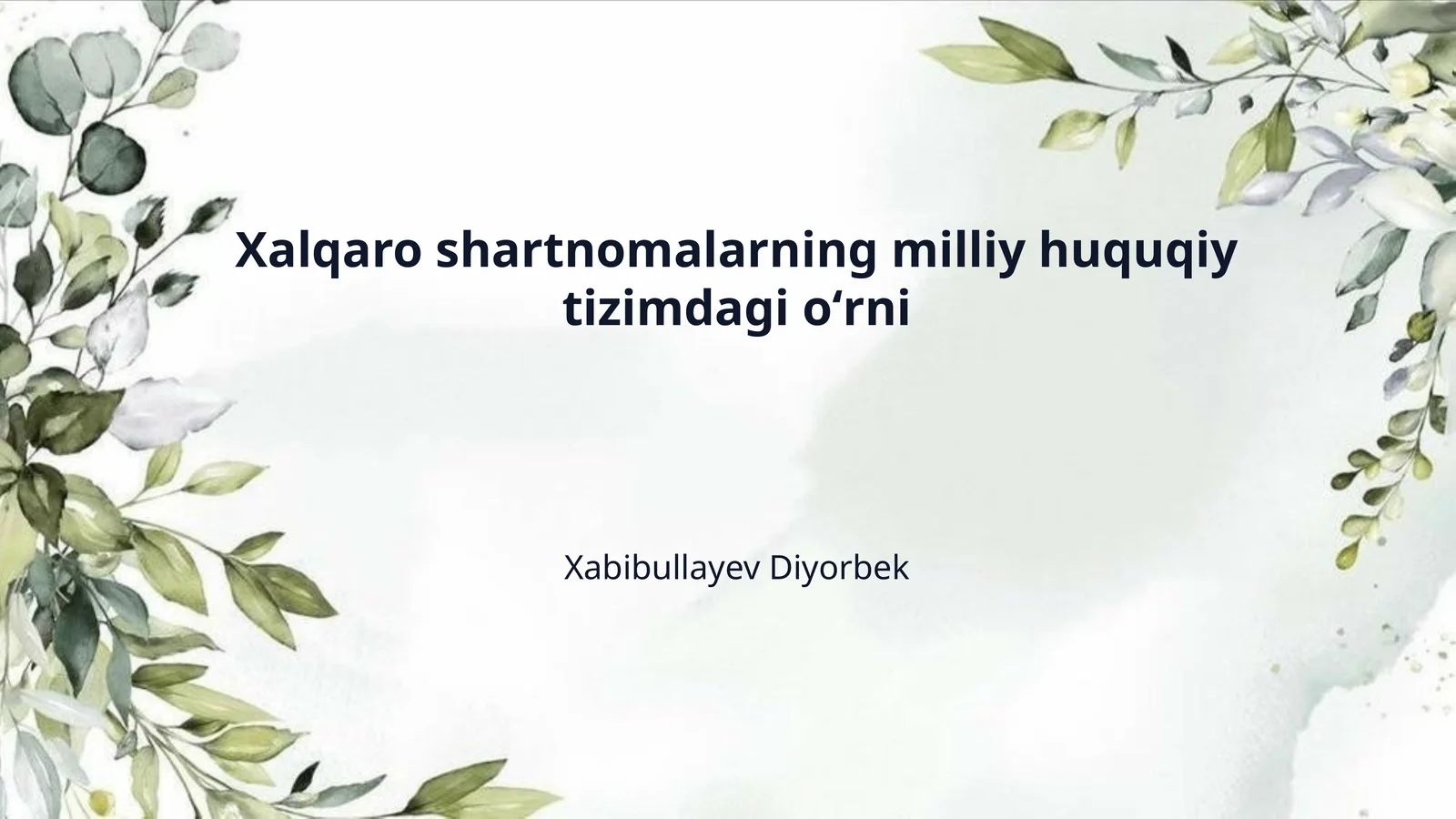 Xalqaro shartnomalarning milliy huquqiy tizimdagi oʻrni