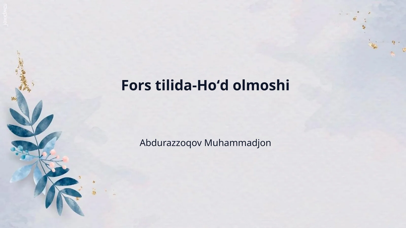 Fors tilida-Hoʻd olmoshi