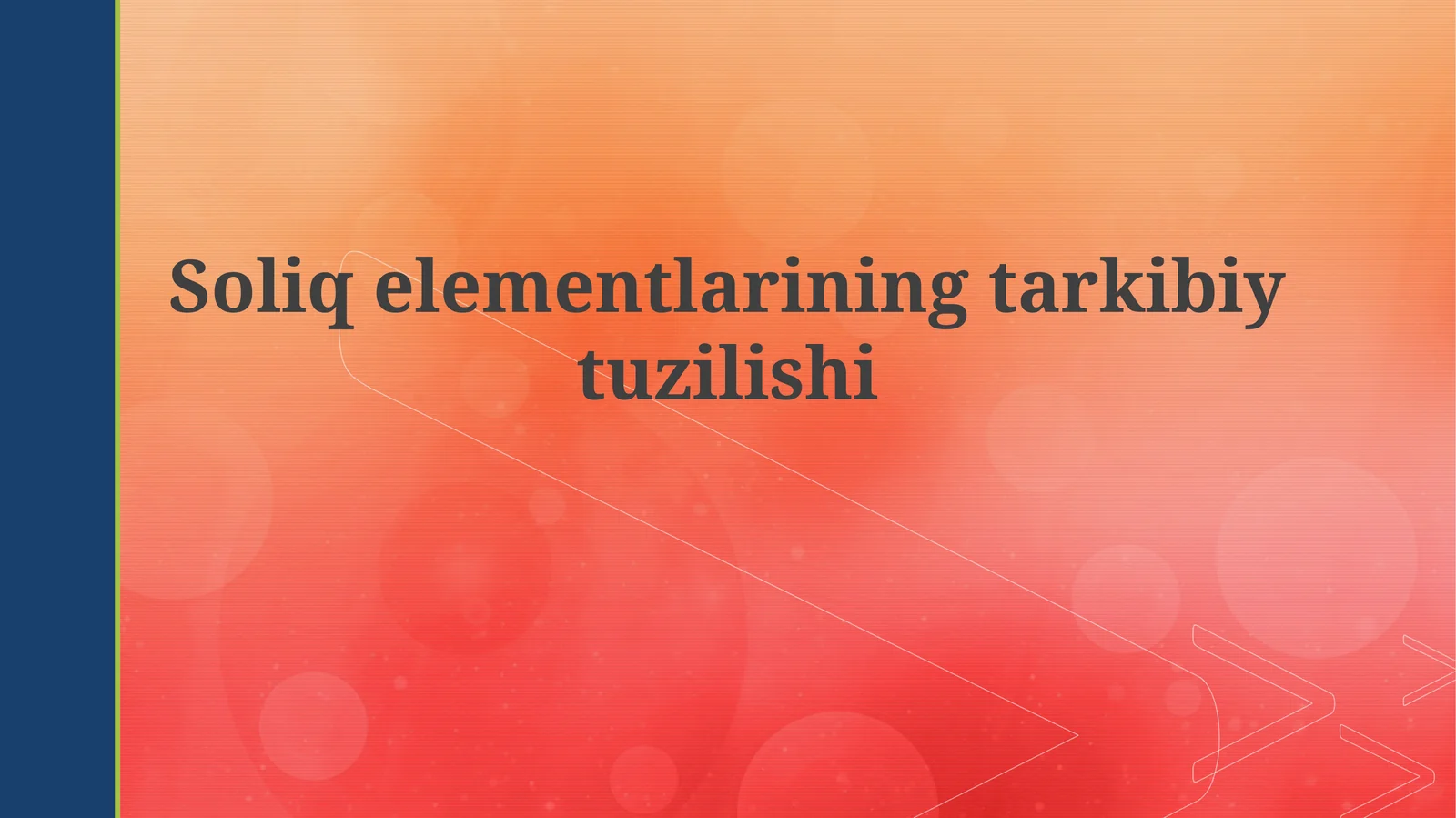 Soliqelementlariningtarkibiytuzilishi