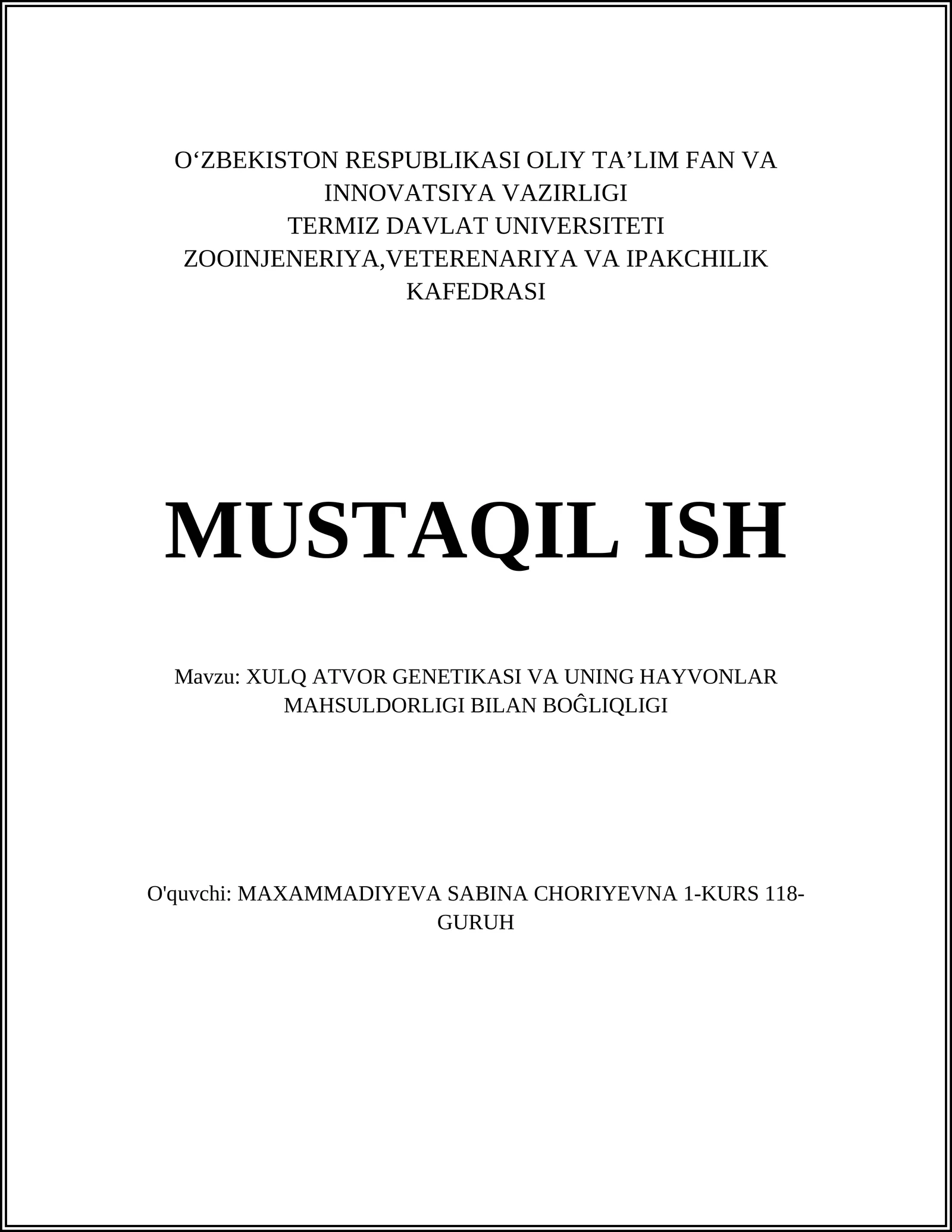 XULQ ATVOR GENETIKASI VA UNING HAYVONLAR MAHSULDORLIGI BILAN BOĜLIQLIGI