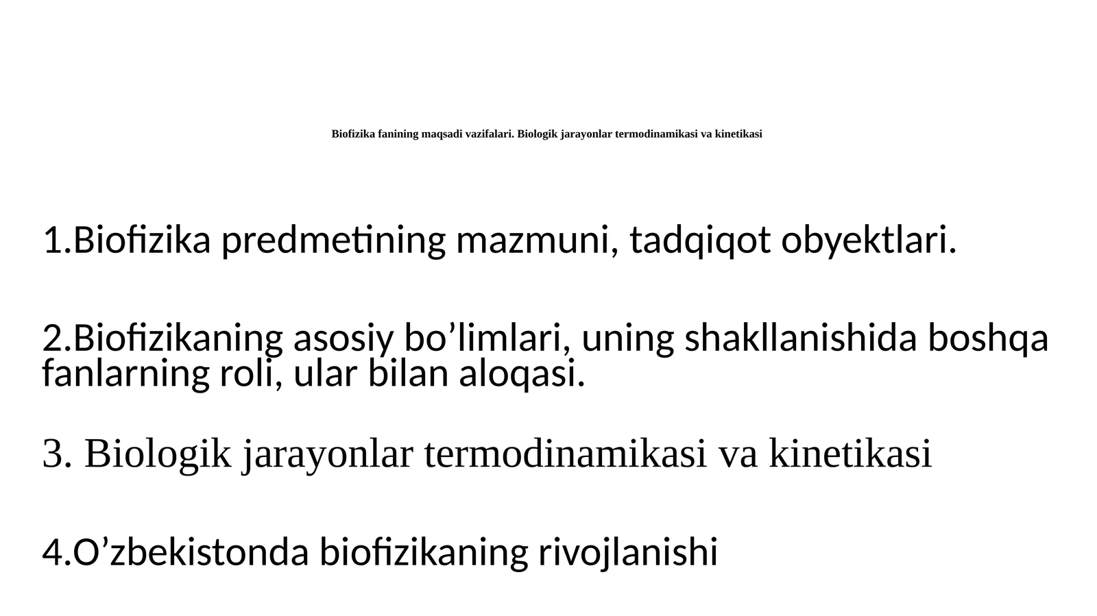 Biofizika fanining maqsadi va vazifalari