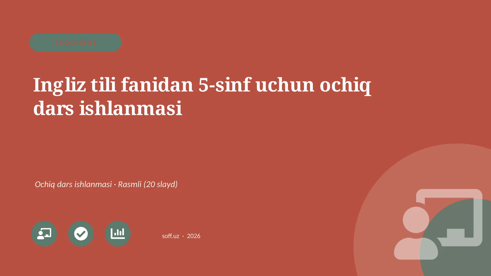 Ingliz tili fanidan 5-sinf uchun ochiq dars ishlanmasi