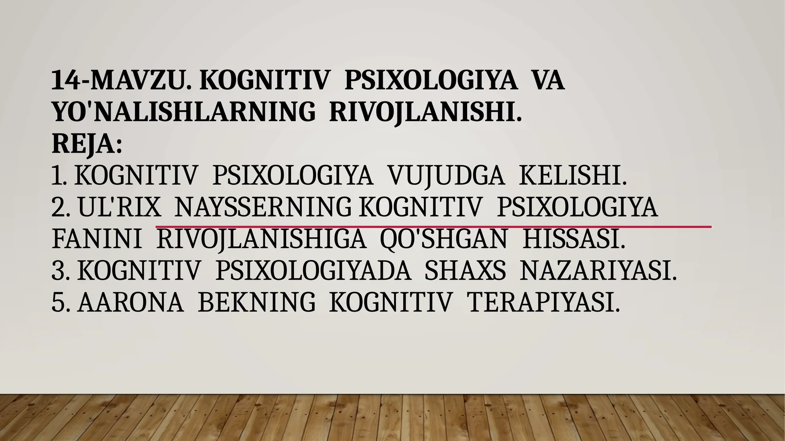 Kognitiv psixologiya va yo'nalishlarning rivojlanishi
