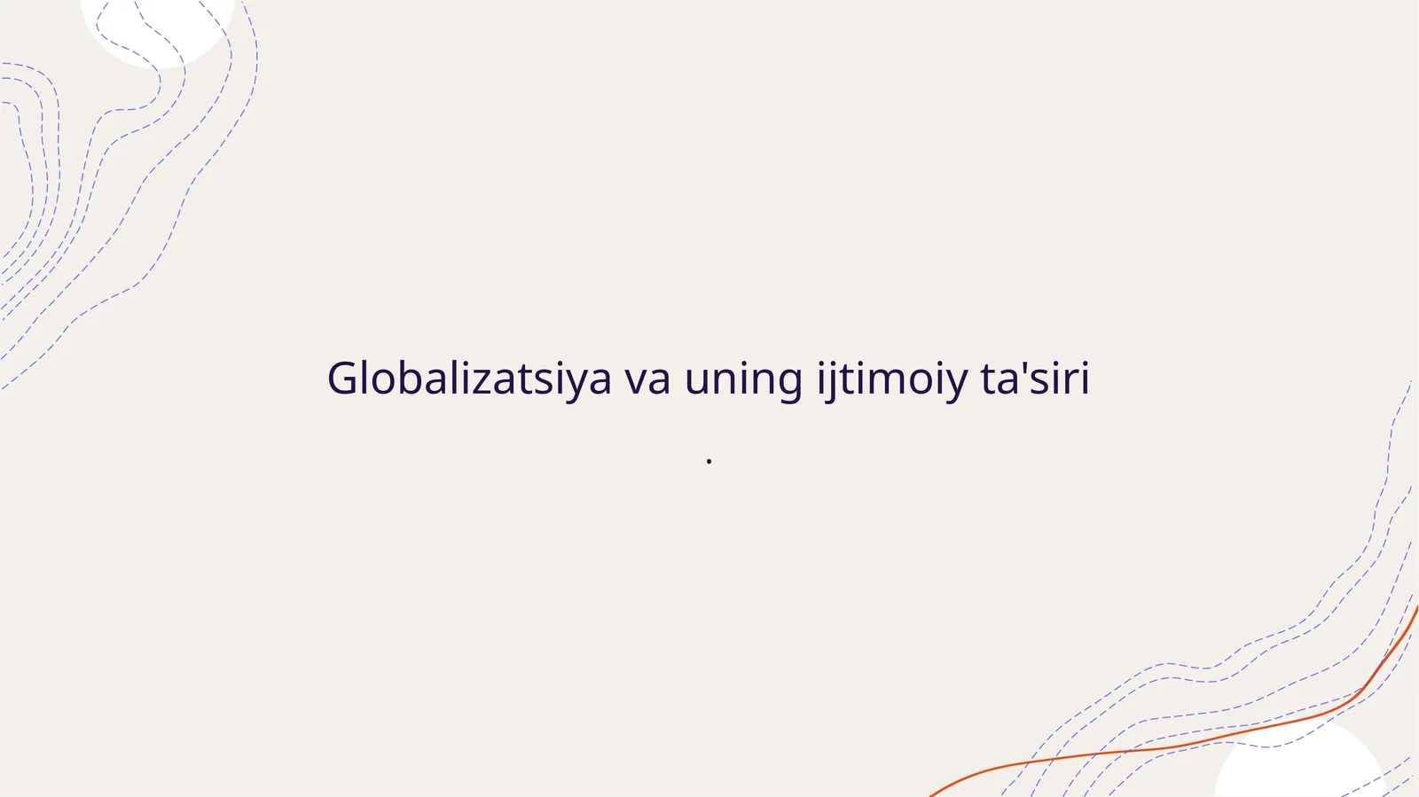 Globalizatsiya va uning ijtimoiy ta'siri