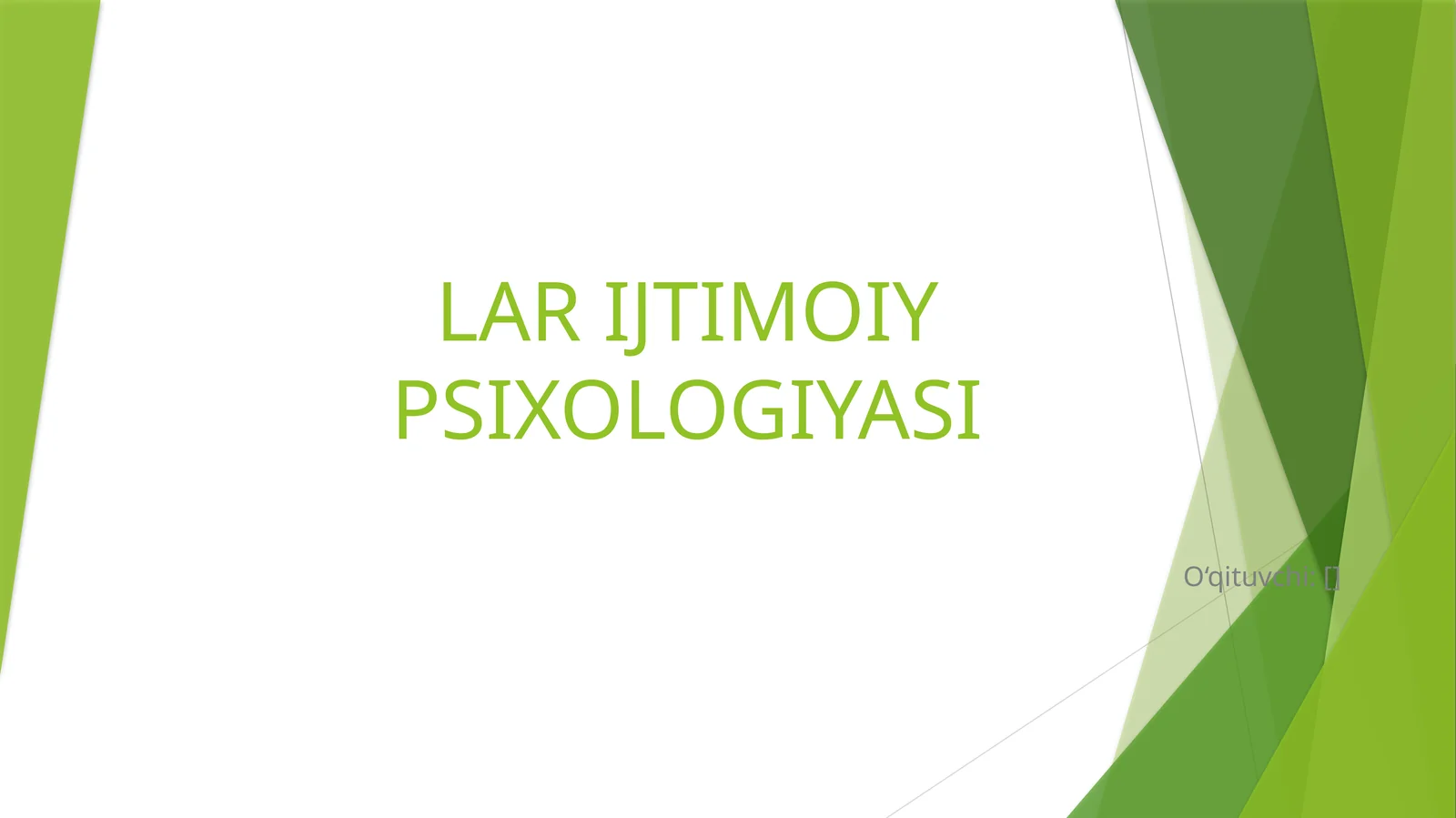LAR IJTIMOIY PSIXOLOGIYASI