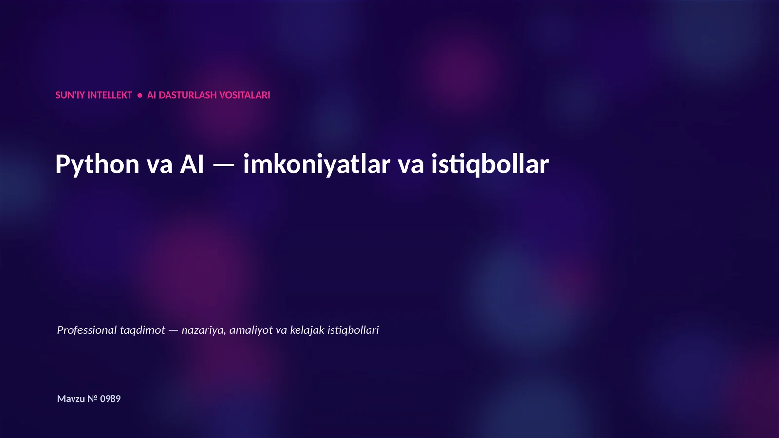 Python va AI — imkoniyatlar va istiqbollar