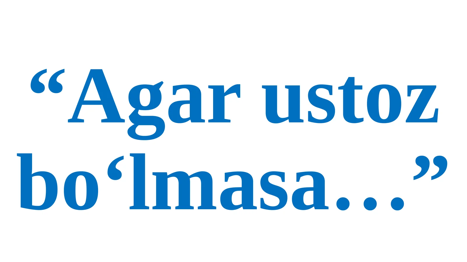 Ustoz — hayotimiz chirog‘i