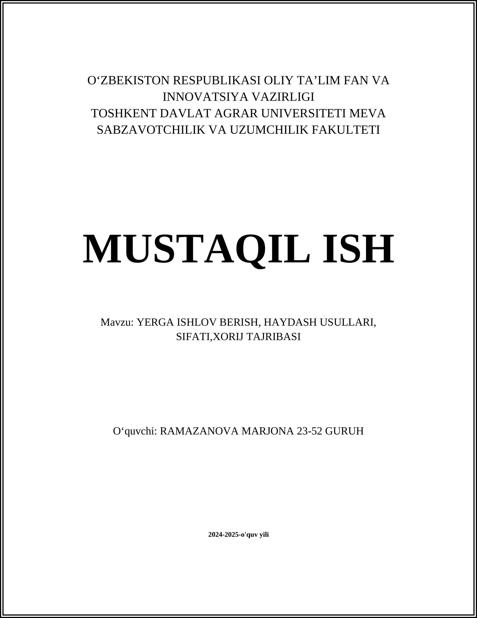 YERGA ISHLOV BERISH, HAYDASH USULLARI, SIFATI,XORIJ TAJRIBASI