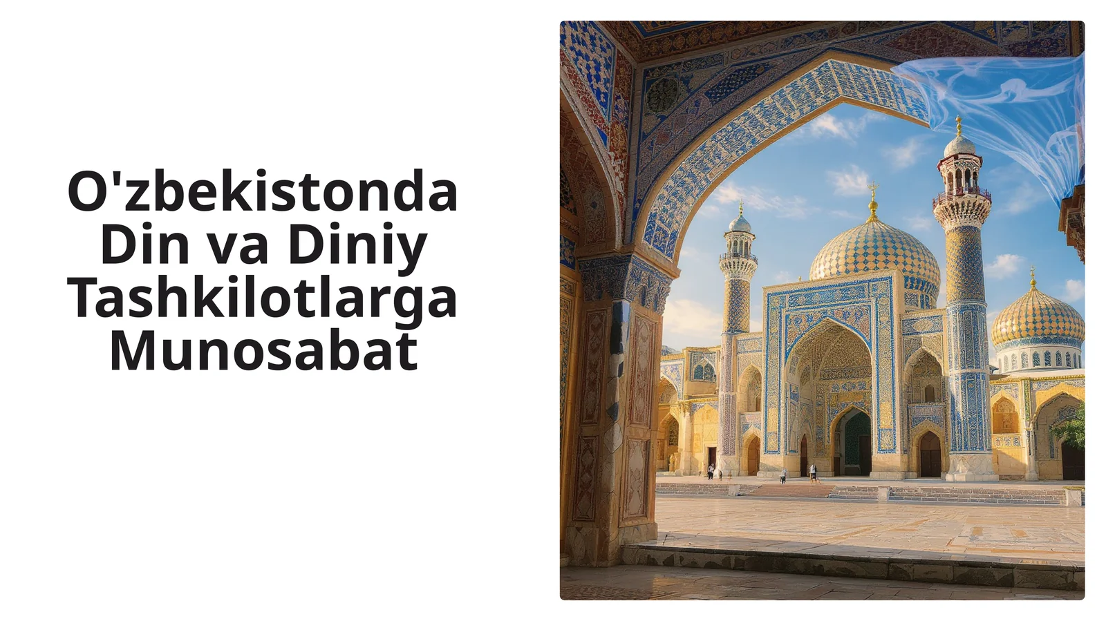 O'zbekistonda Din va Diniy Tashkilotlarga Munosabat