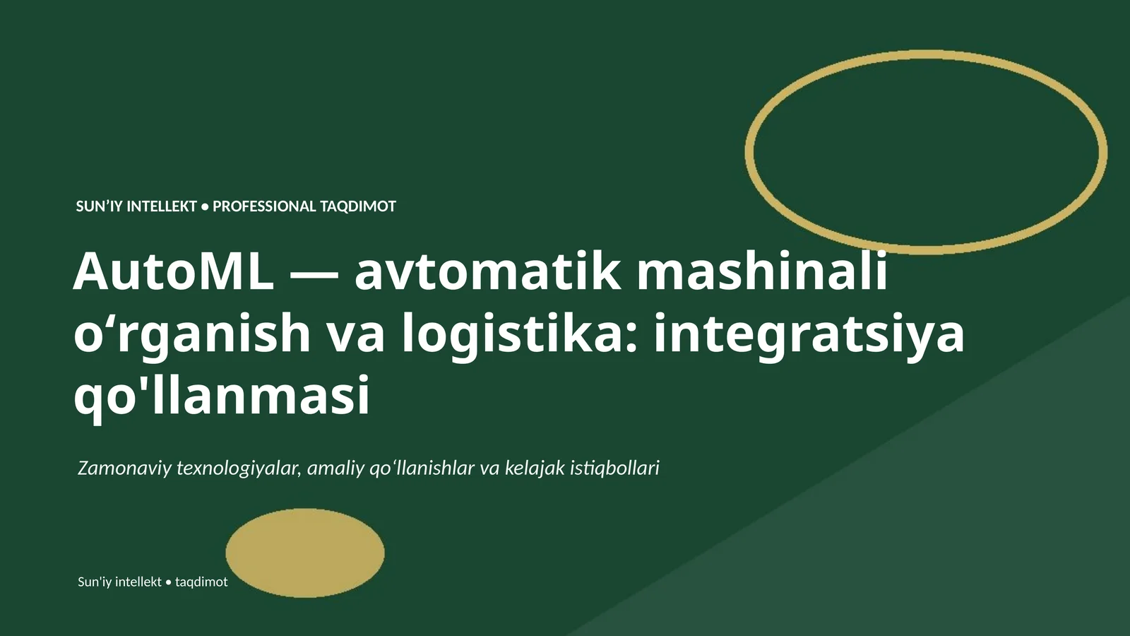 SUNʼIY INTELLEKT • PROFESSIONAL TAQDIMOT