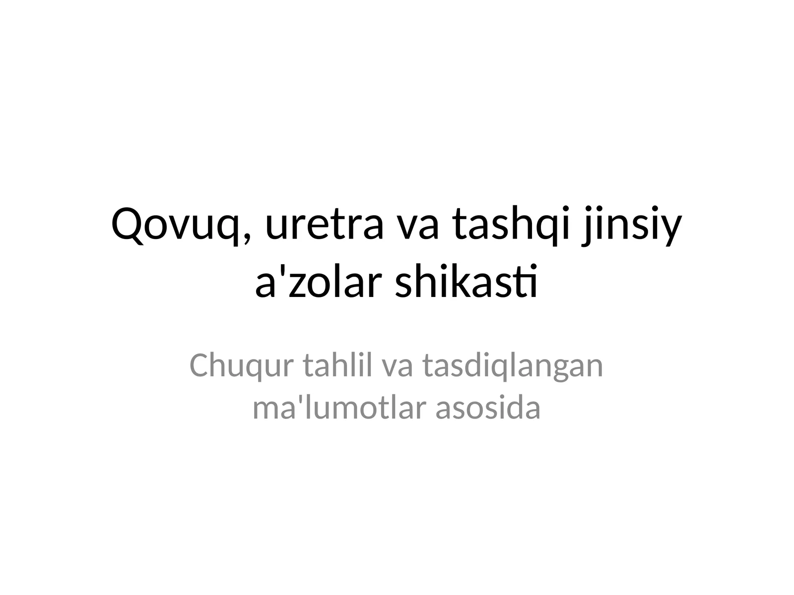 Qovuq, uretra va tashqi jinsiy a'zolar shikasti