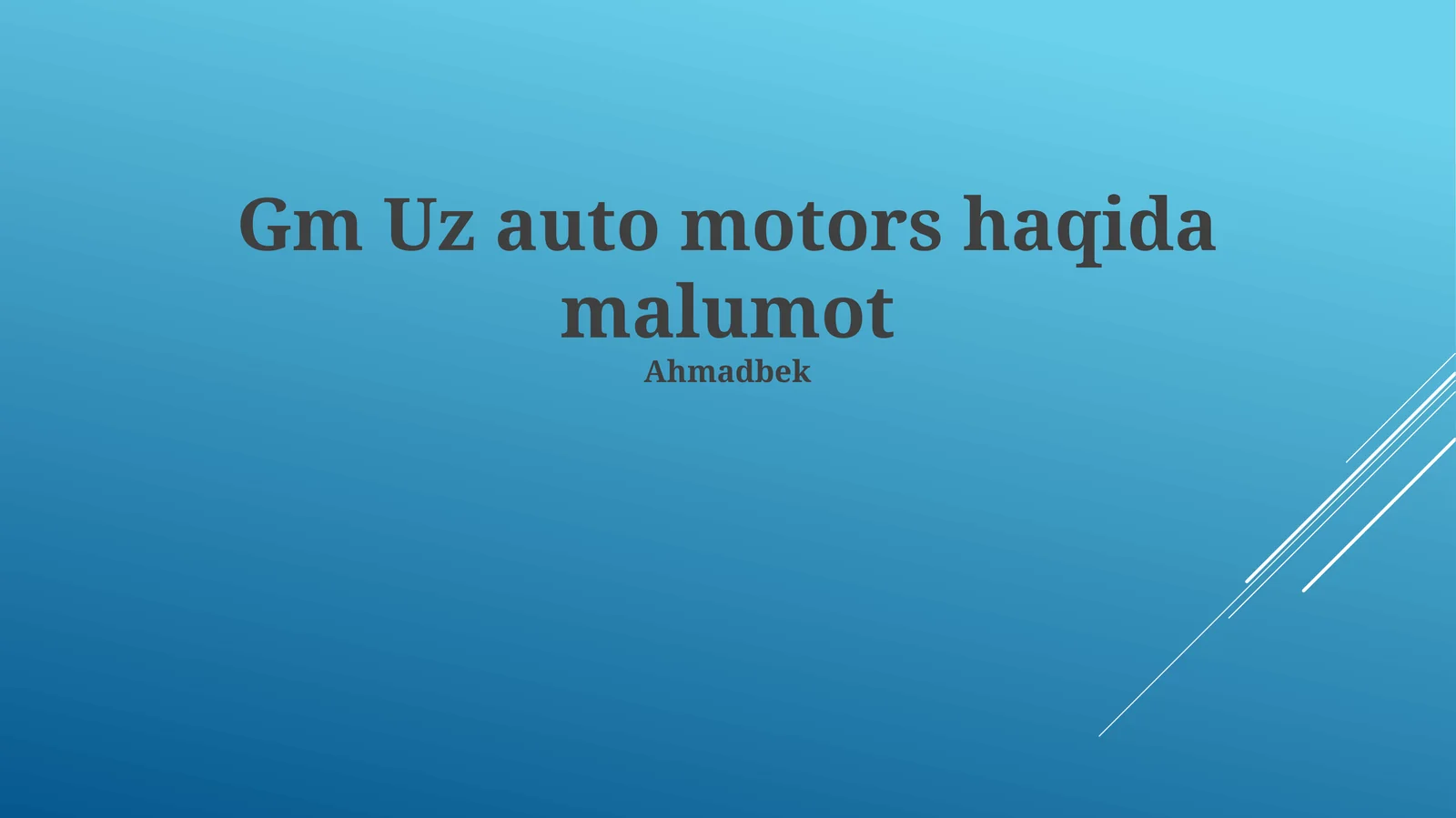 Gm Uz auto motors haqida malumot