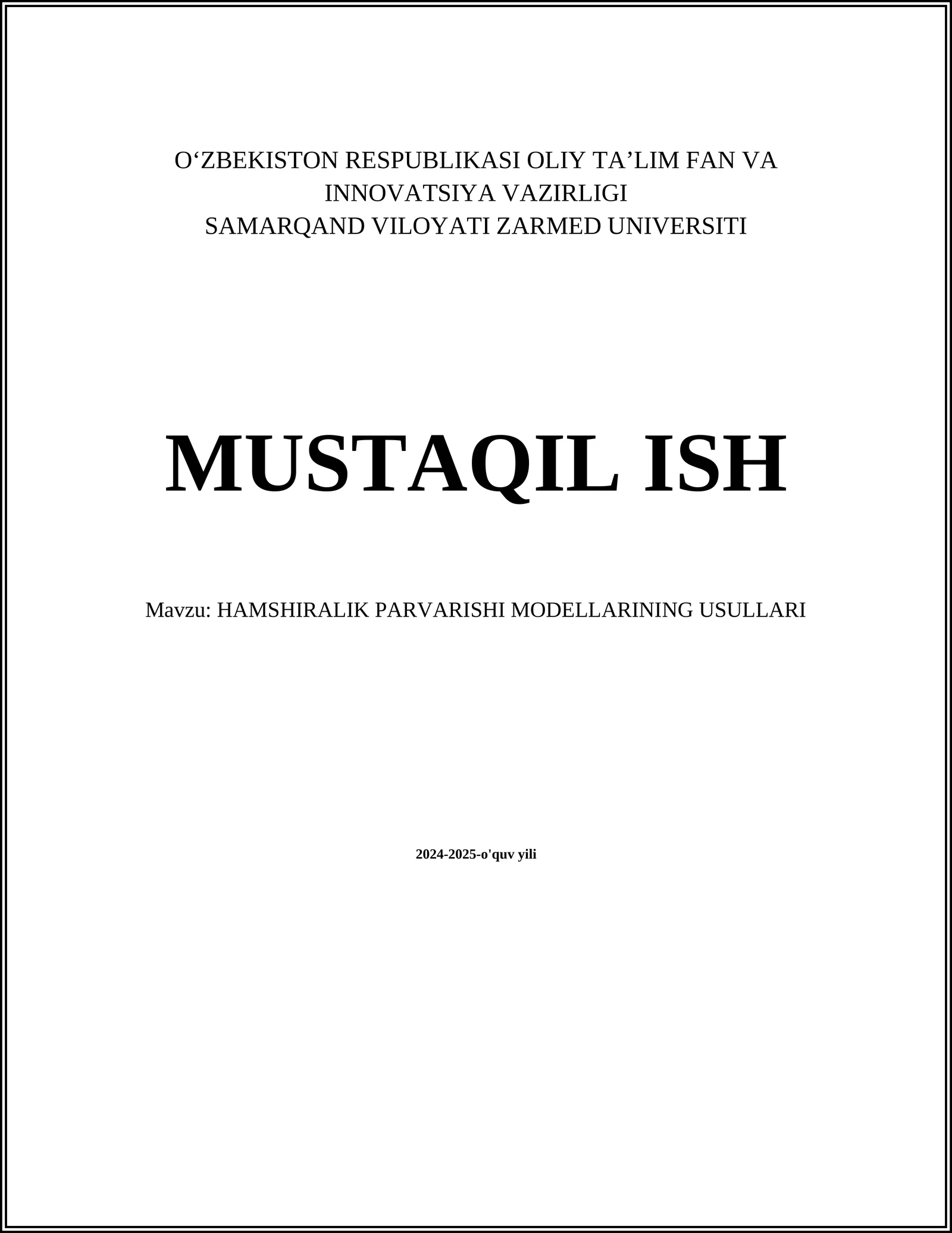 HAMSHIRALIK PARVARISHI MODELLARINING USULLARI