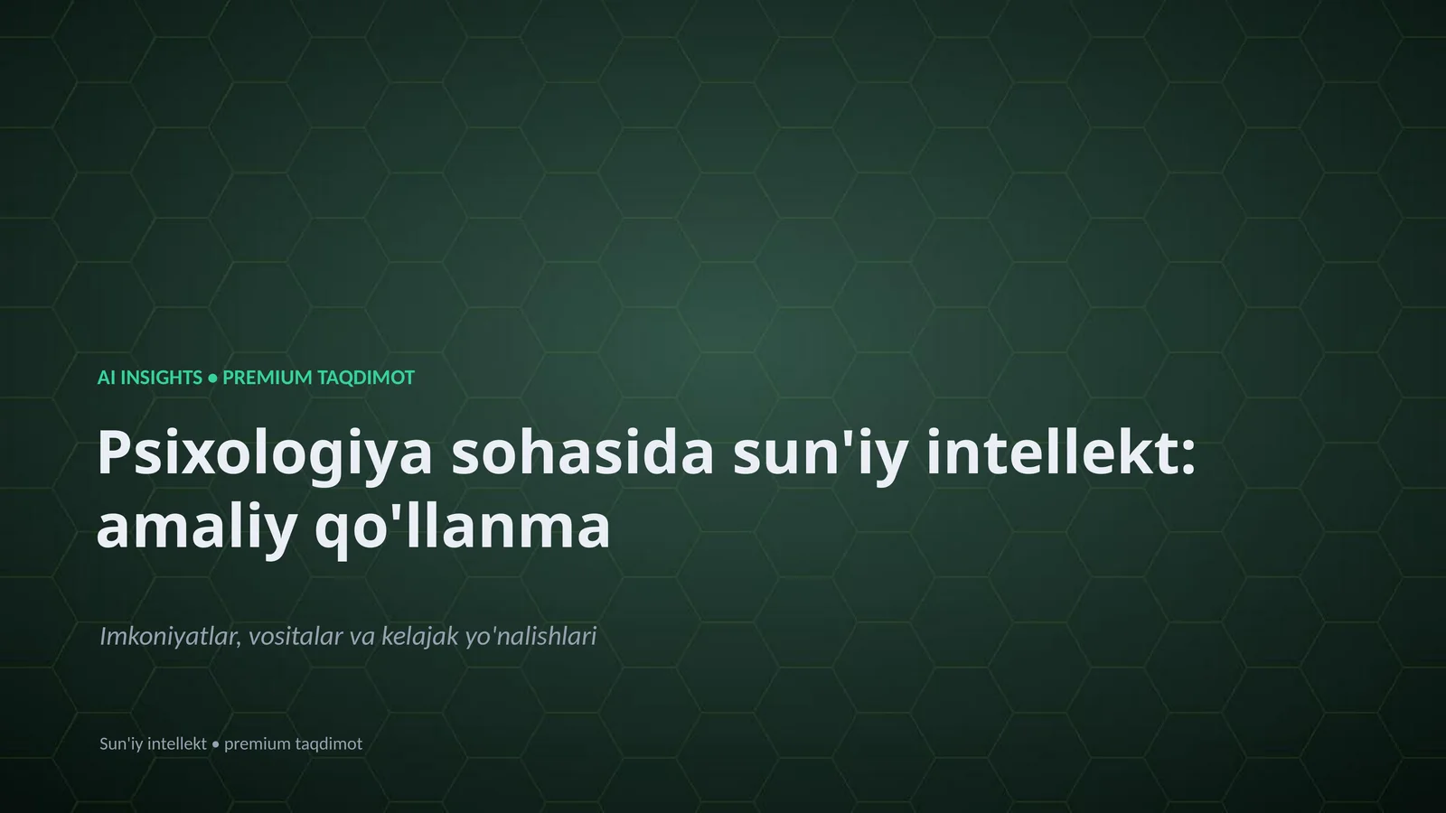 Psixologiya sohasida sun'iy intellekt: amaliy qo'llanma