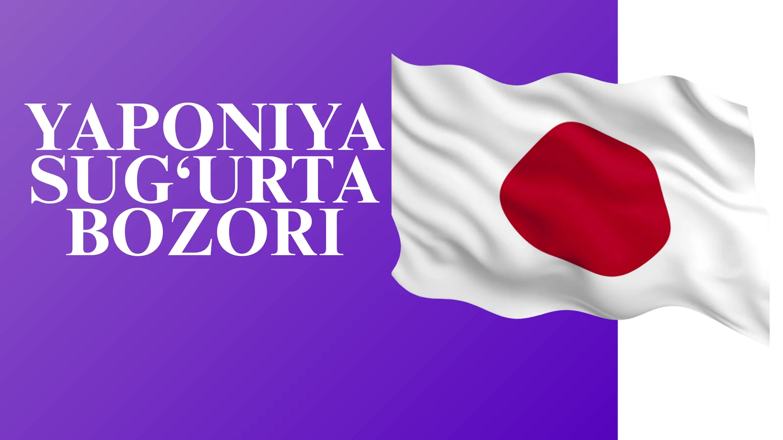 YAPONIYA SUG‘URTA BOZORI