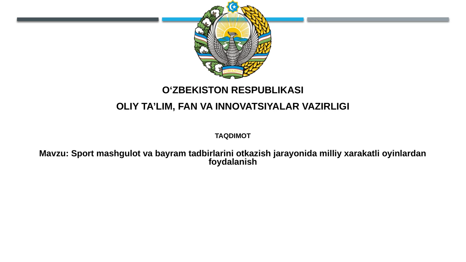 Sport mashg'ulot va bayram tadbirlarini o'tkazish jarayonida milliy harakatli o'yinlardan foydalanish