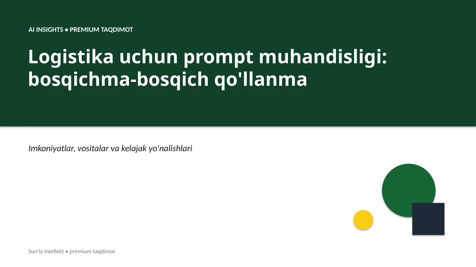 Logistika uchun prompt muhandisligi: bosqichma-bosqich qo'llanma