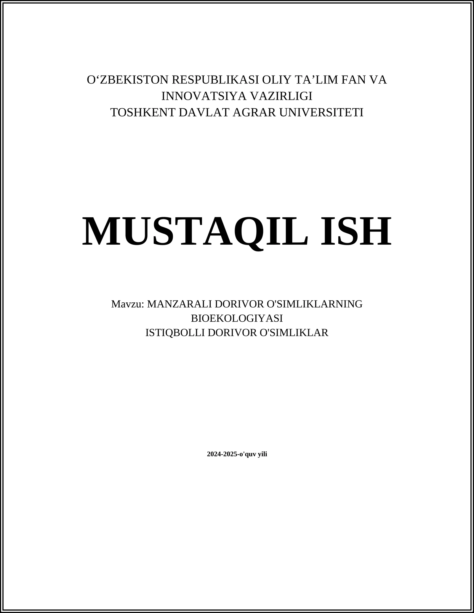 MANZARALI DORIVOR O'SIMLIKLARNING BIOEKOLOGIYASI