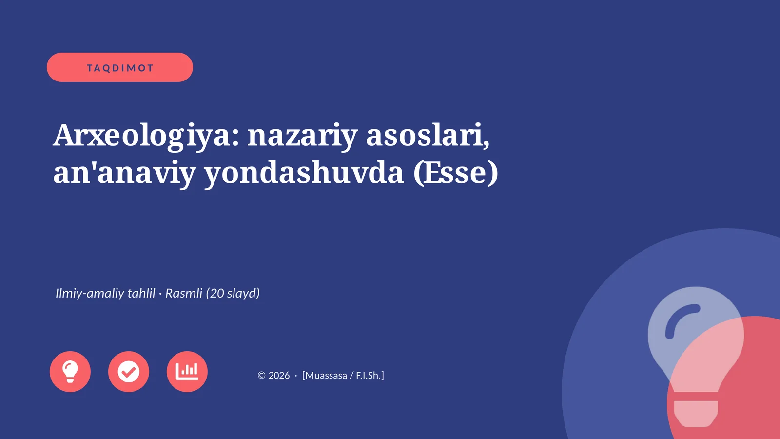 Arxeologiya: nazariy asoslari, an'anaviy yondashuvda (Esse)