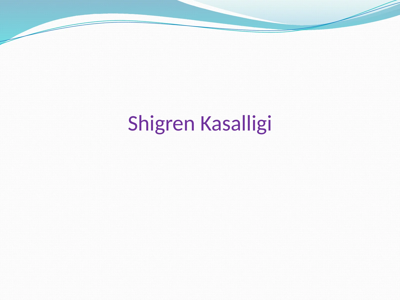 Shigren Kasalligi