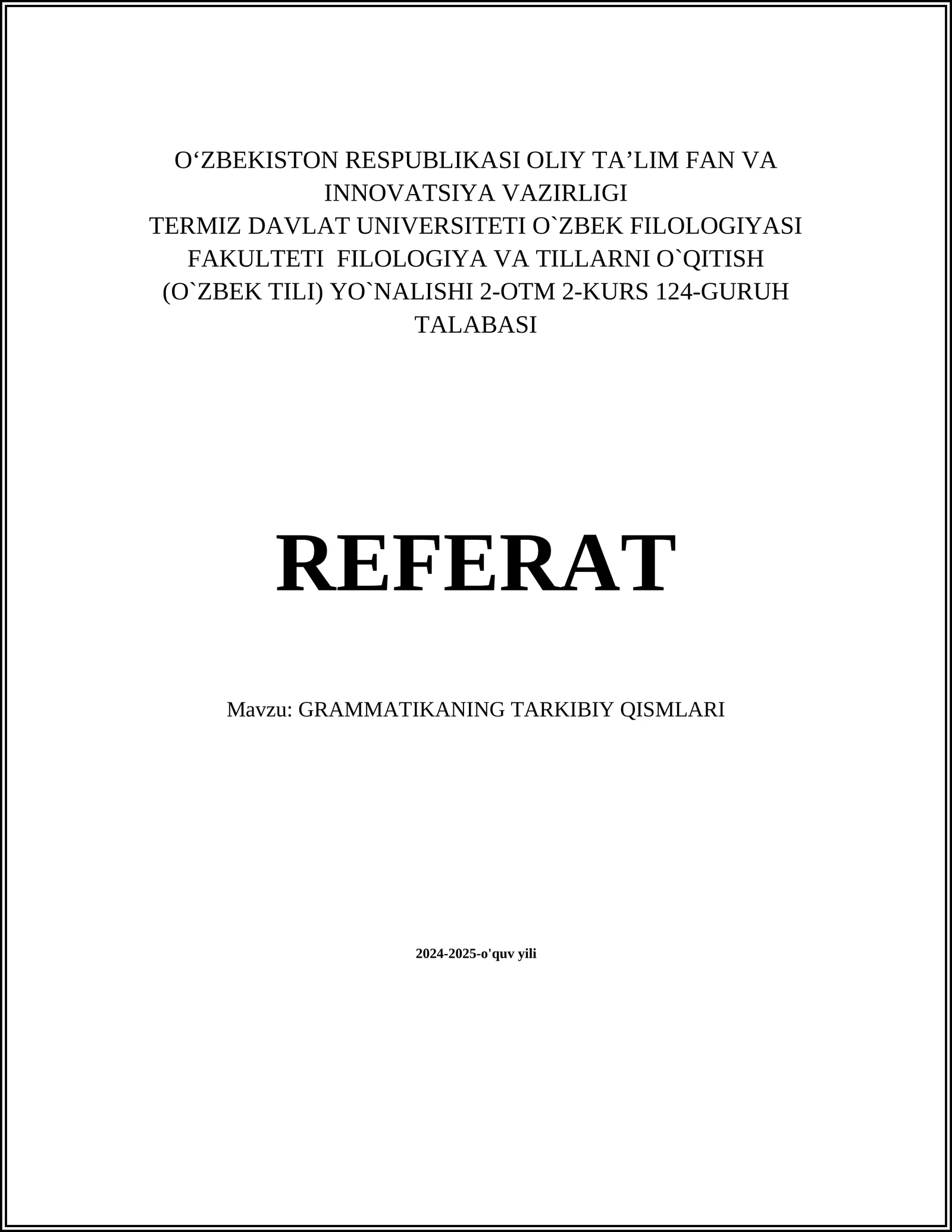 REFERAT - GRAMMATIKANING TARKIBIY QISMLARI