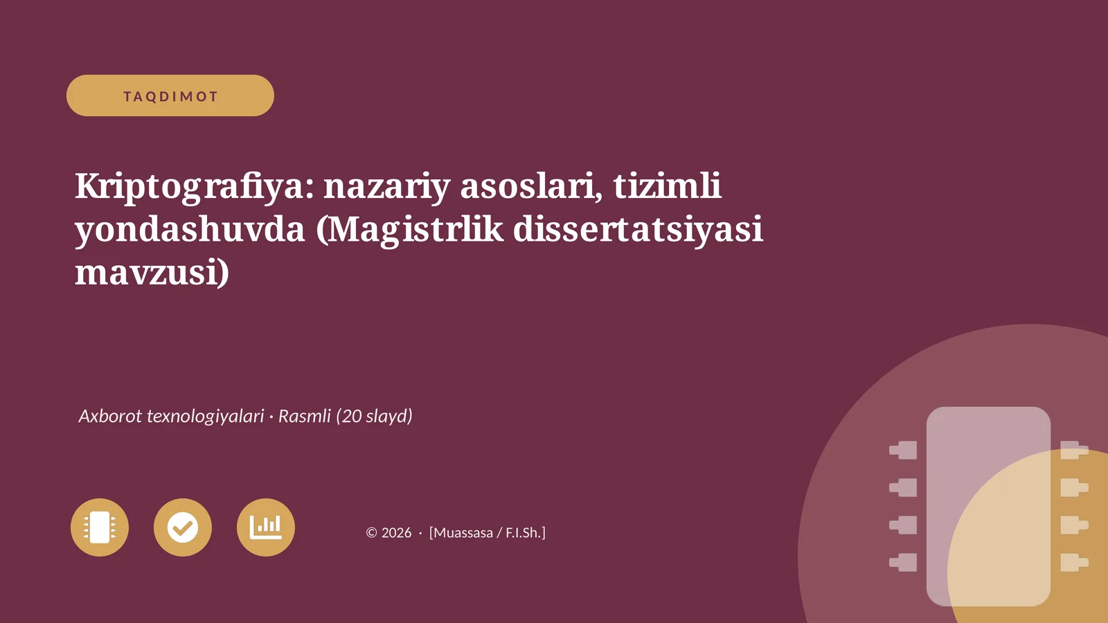 Kriptografiya: nazariy asoslari, tizimli yondashuvda (Magistrlik dissertatsiyasi mavzusi)