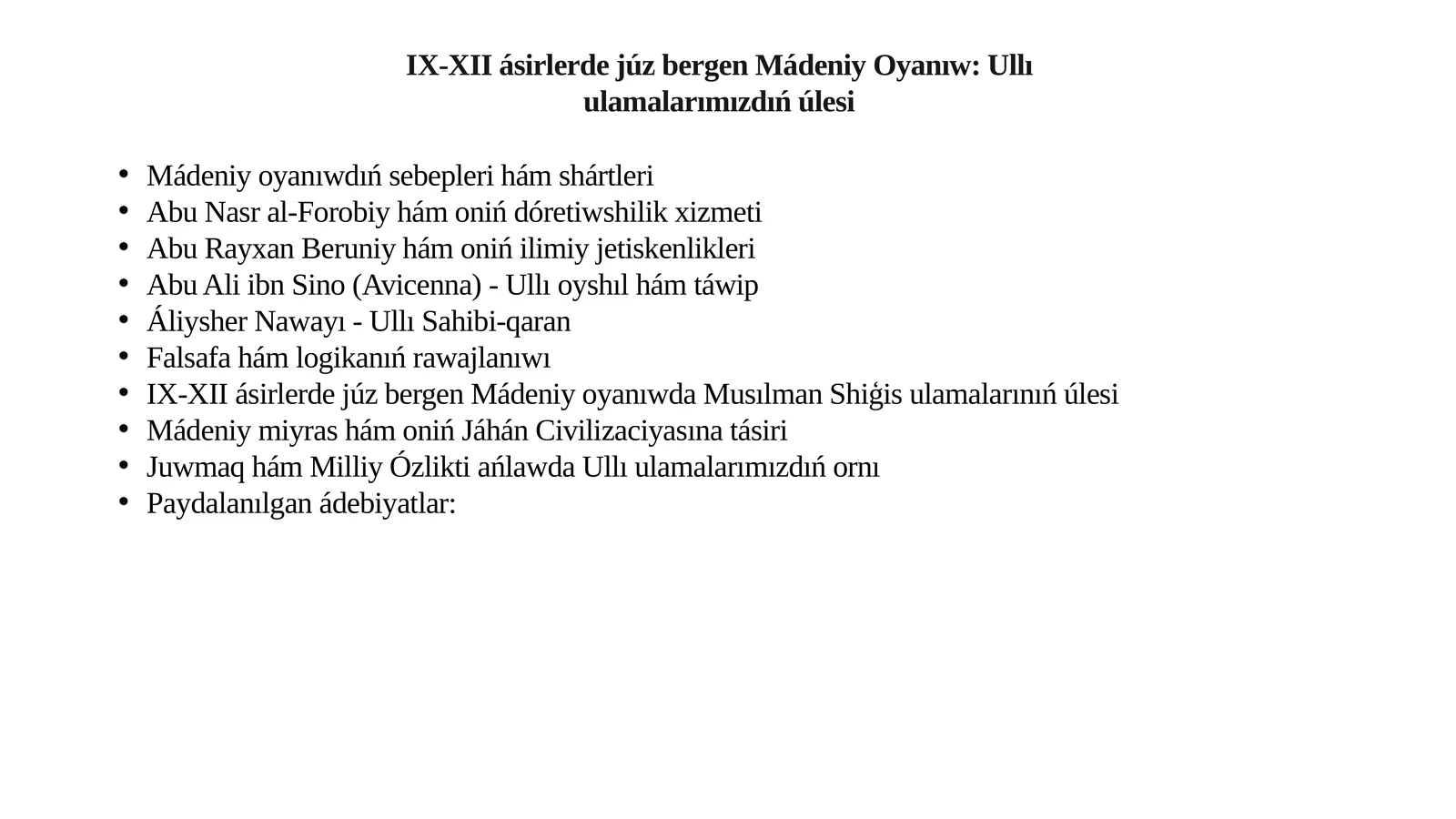 IX-XII ásirlerde júz bergen Mádeniy Oyanıw: Ullıulamalarımızdıń úlesi