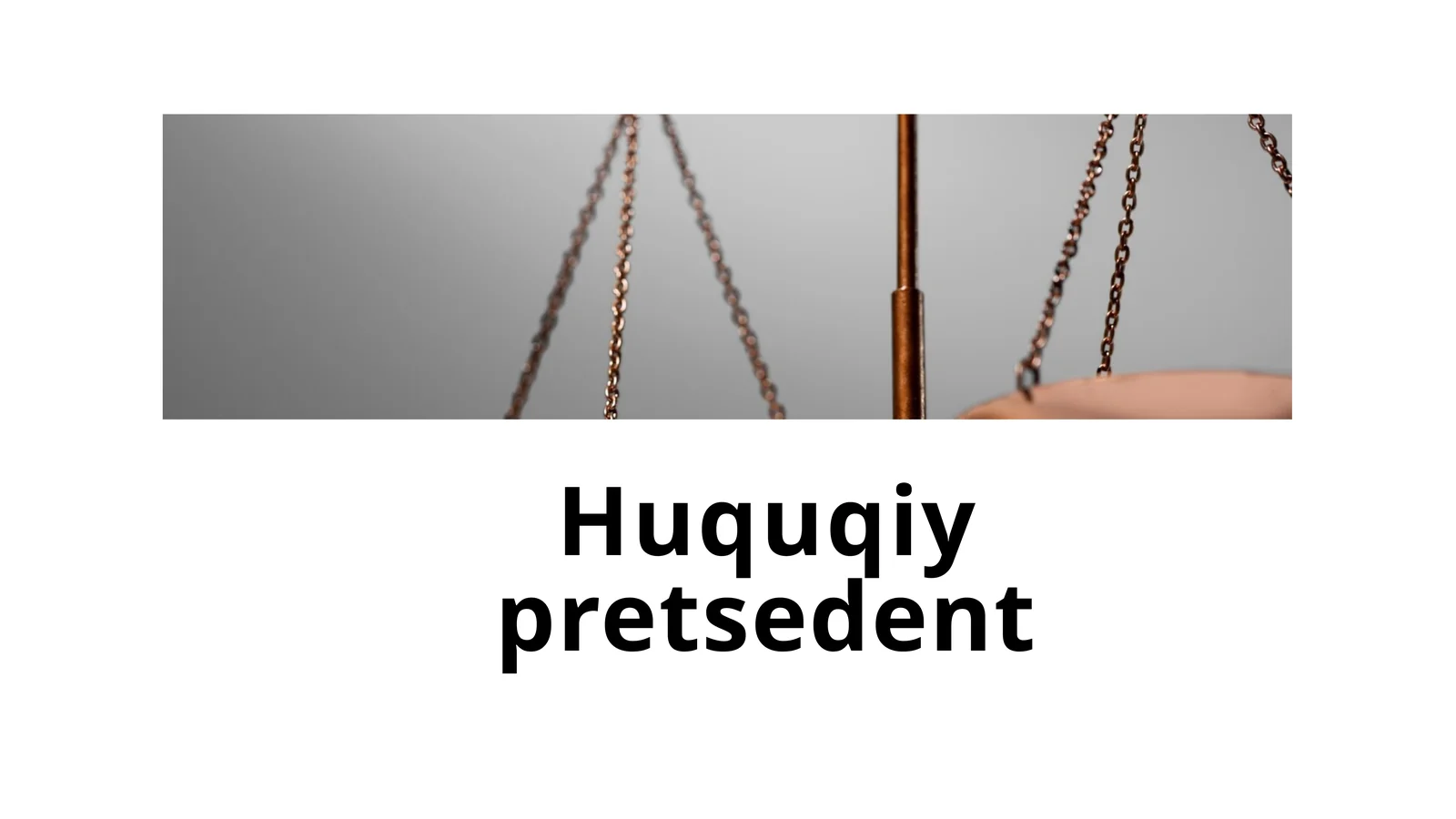Huquqiypretsedent