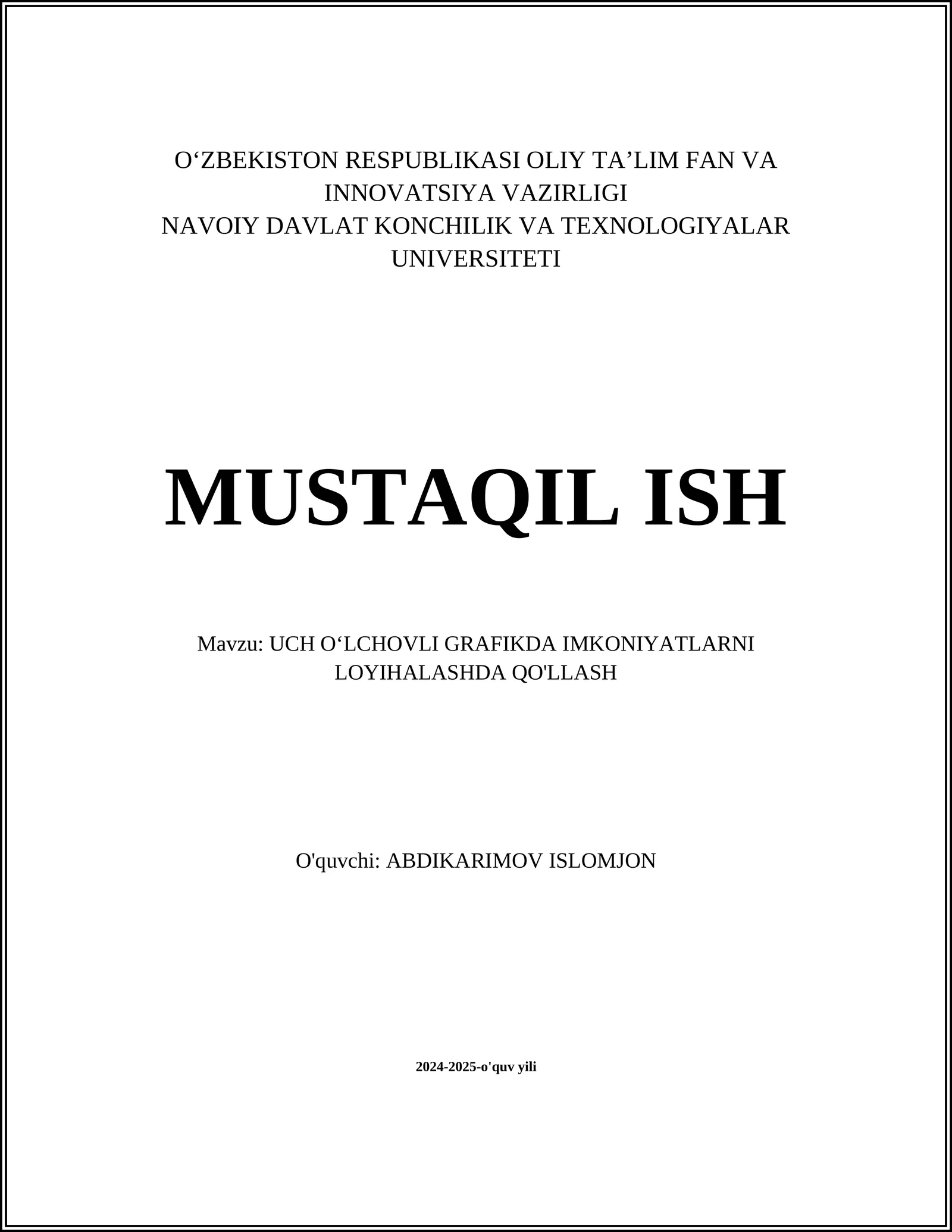 UCH OʻLCHOVLI GRAFIKDA IMKONIYATLARNI LOYIHALASHDA QO'LLASH