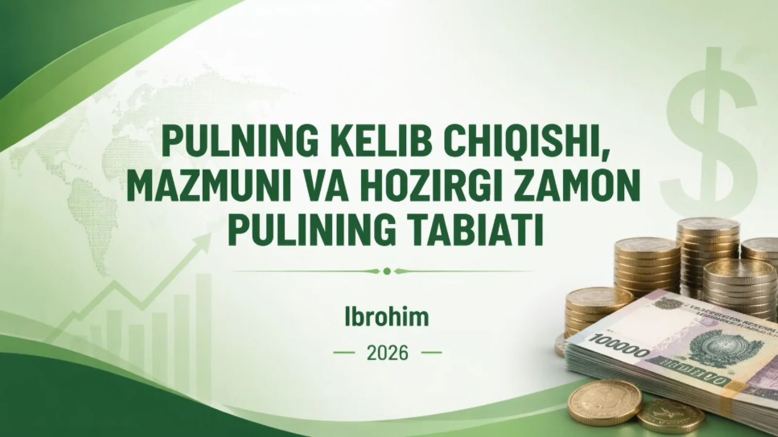 Pulning Tarixi: Kelib Chiqishi, Mohiyati va Zamonaviy Tabiati