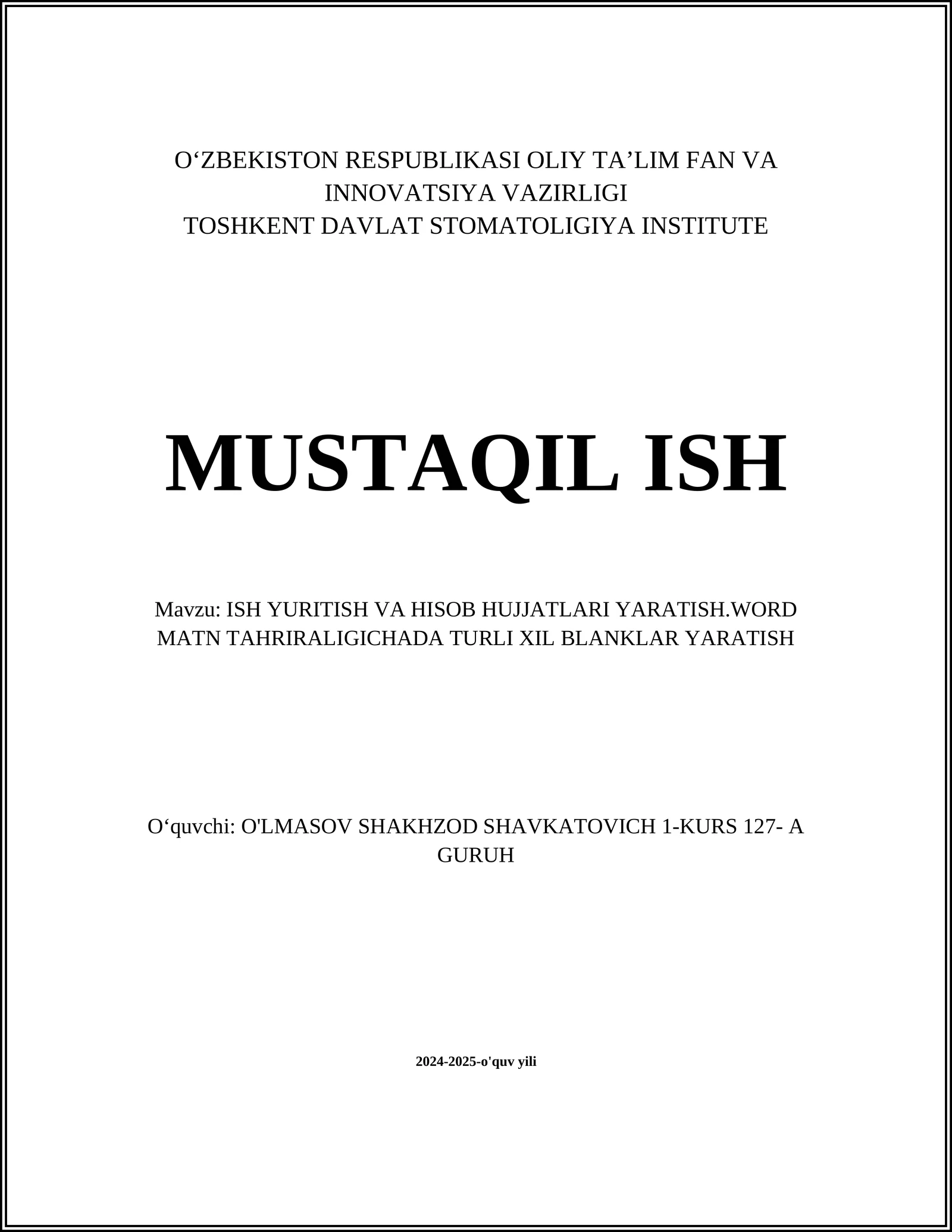 ISH YURITISH VA HISOB HUJJATLARI YARATISH.WORD MATN TAHRIRALIGICHADA TURLI XIL BLANKLAR YARATISH
